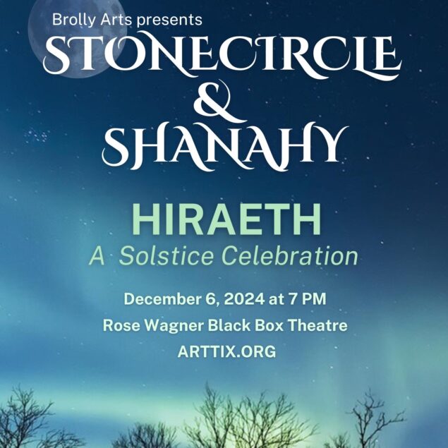 Hiraeth: A Solstice Concert with Stonecircle and Shanahy